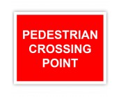 Pedestrian Crossing Point Rigid Material Sign